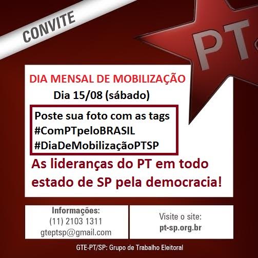 Pela democracia, PT-SP realiza terceira edição do Dia de Mobilização