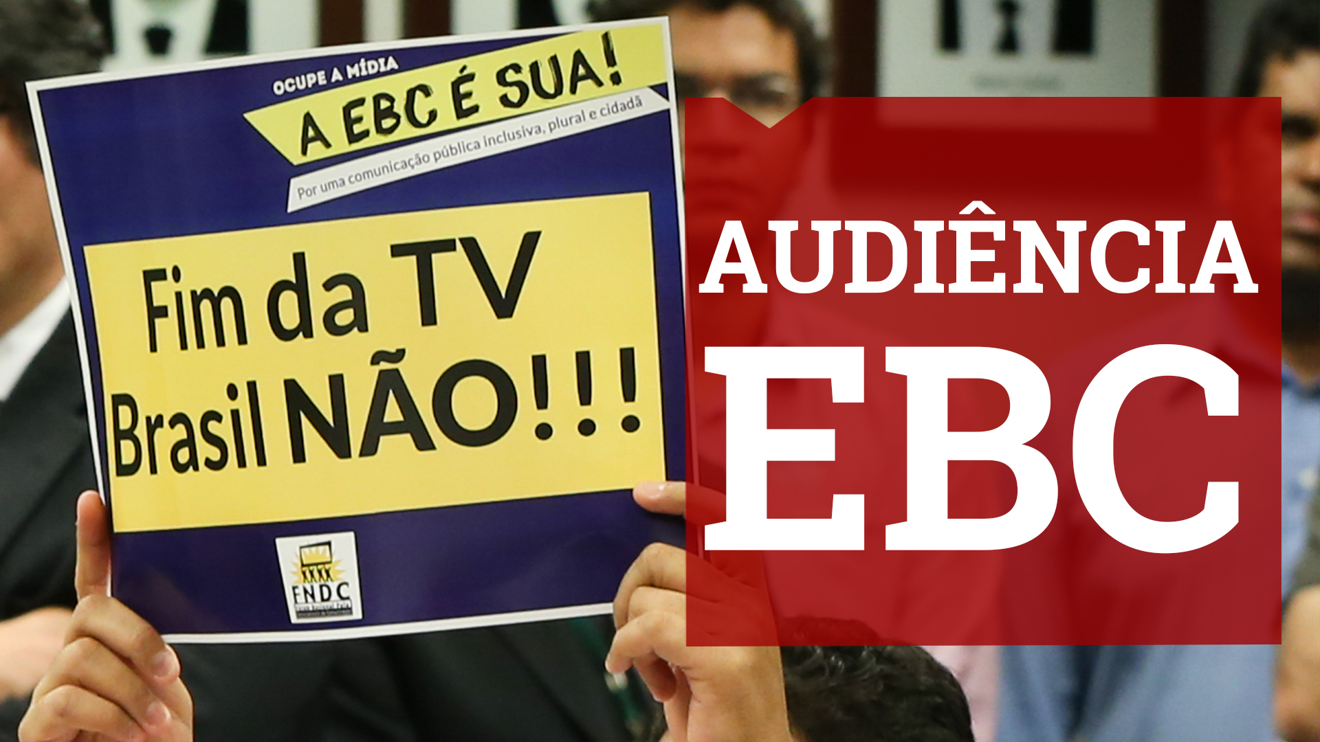 Audiência Pública sobre a EBC