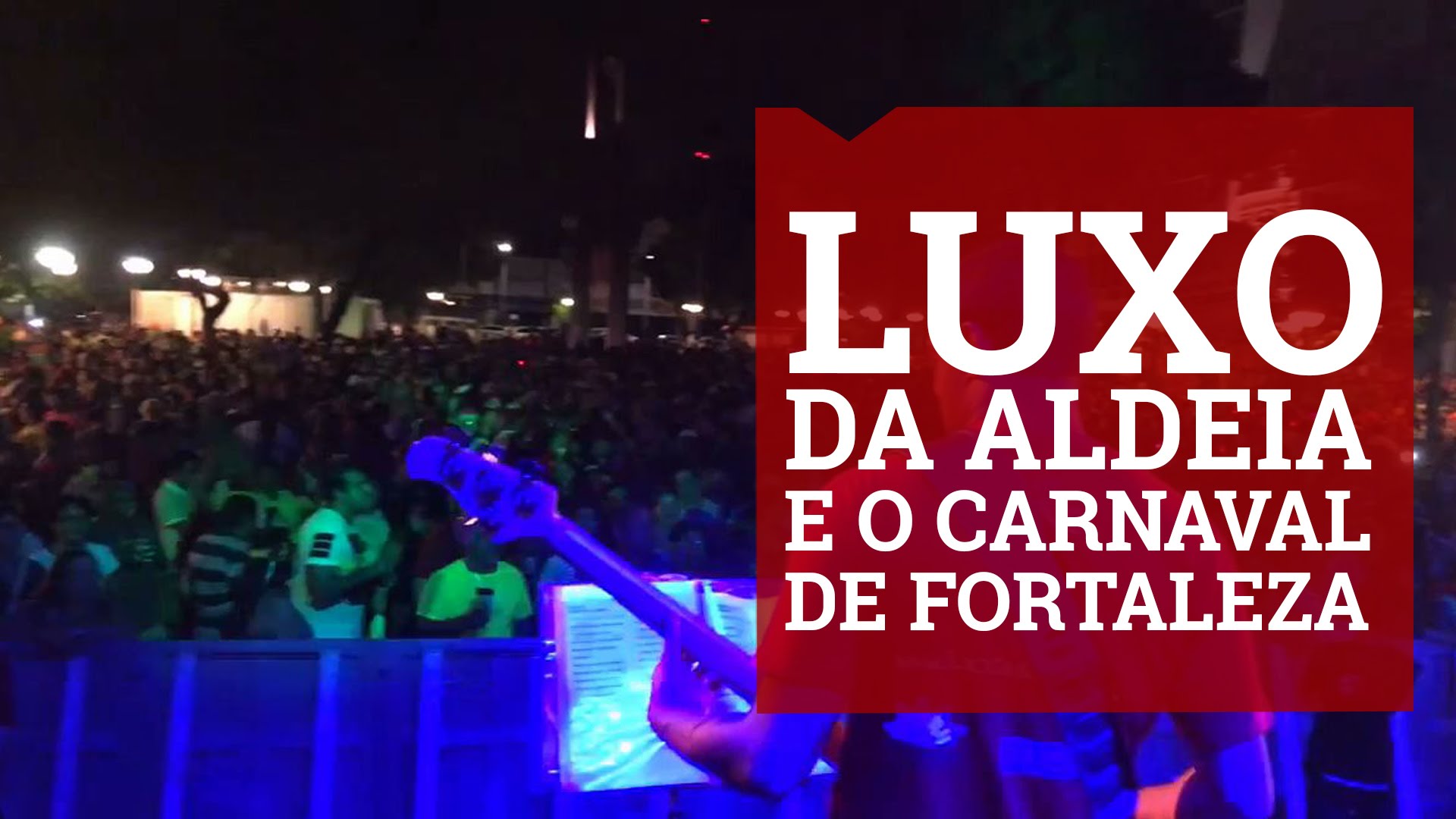 Bloco Luxo da Aldeia fala de Luzianne Lins