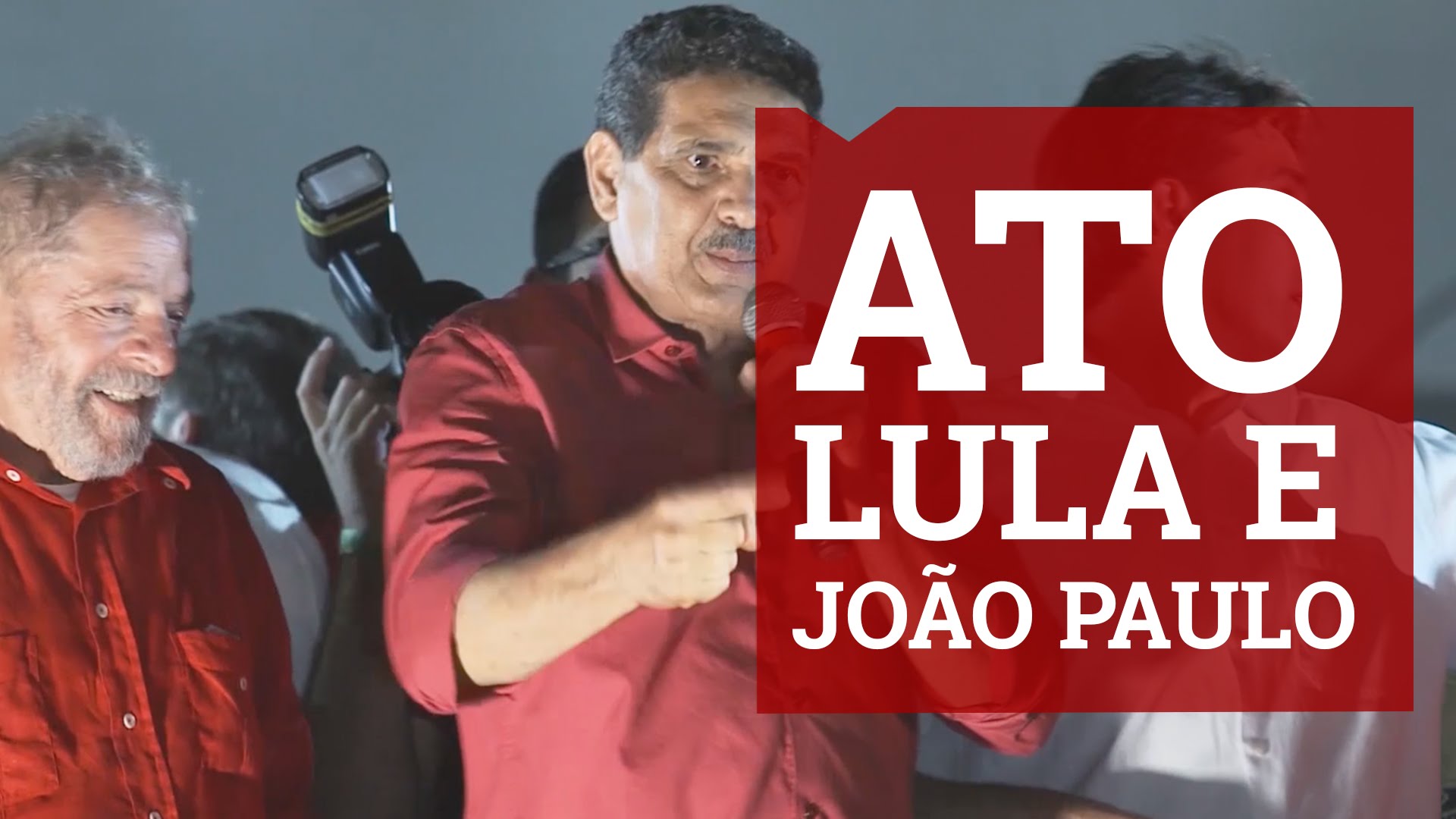 Lula e João Paulo no Recife