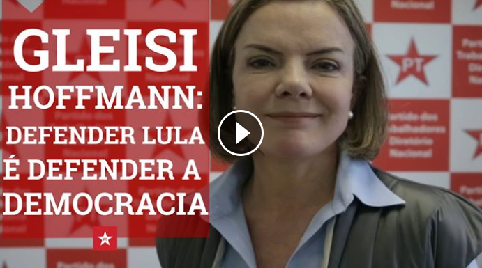 Gleisi Hoffmann: Defender Lula é defender a democracia