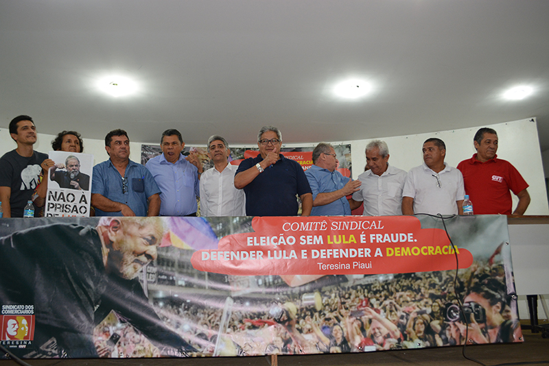 Sindicatos do Piauí lançam comitê em defesa de Lula em Teresina