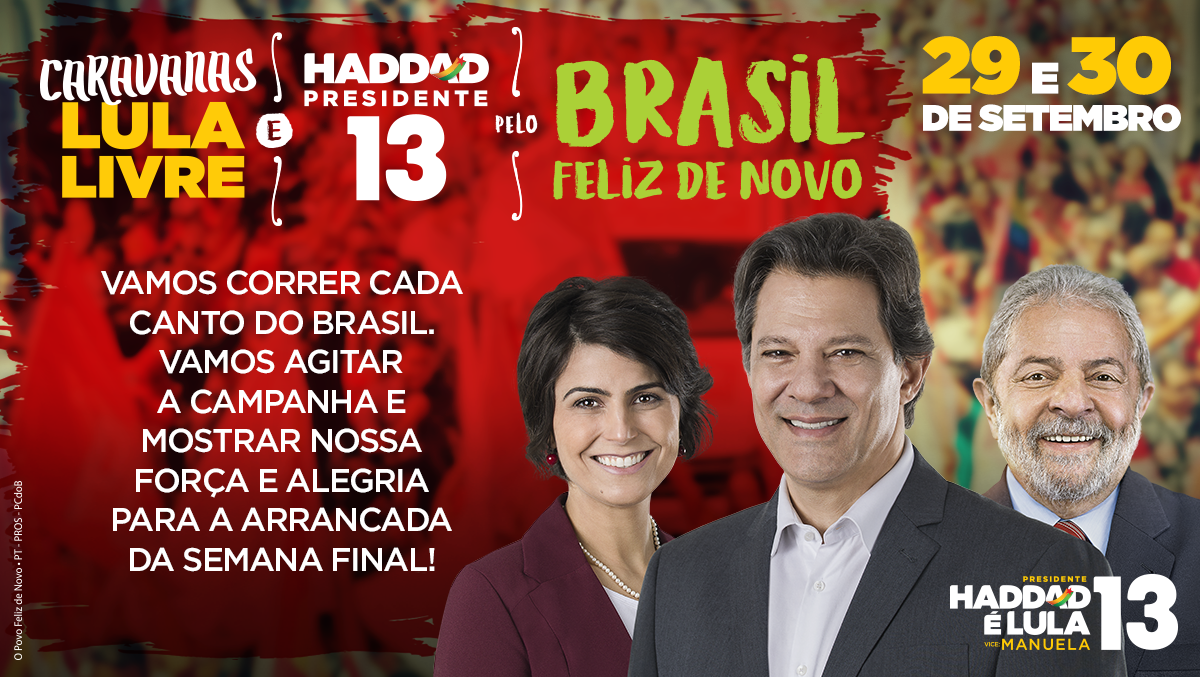 29 e 30 de setembro: Caravanas Lula Livre e Haddad presidente