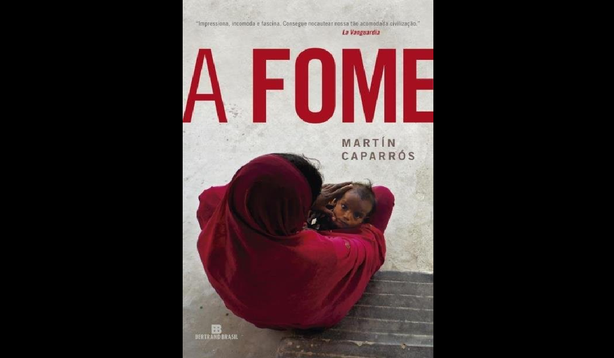 Lula leu e recomenda: “A Fome”, de Martín Caparrós”