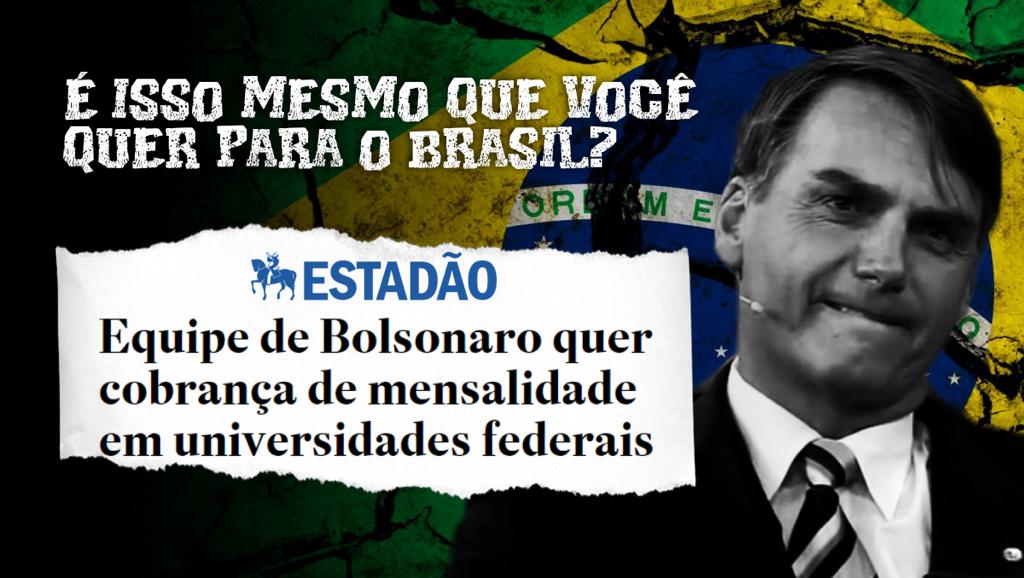 Bolsonaro quer cobrar mensalidade nas Universidades Federais