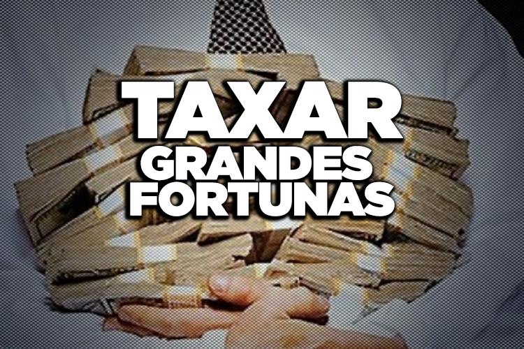 Contra arrocho neoliberal de Guedes, PT defende taxar grandes fortunas