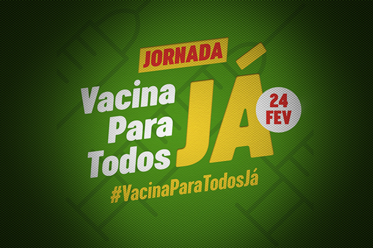 Ato em Brasília, nesta quarta, mobiliza por Vacina Para Todos Já!