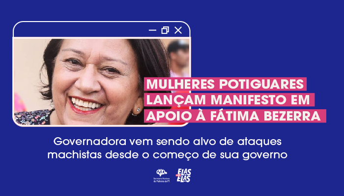 Mulheres potiguares lançam manifesto em apoio à Fátima Bezerra