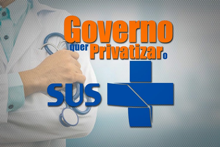 Governo Bolsonaro quer ‘passar a boiada’ da privatização do SUS