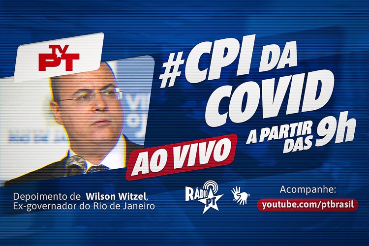 Assista à CPI da Covid com Wilson Witzel, ex-governador do Rio
