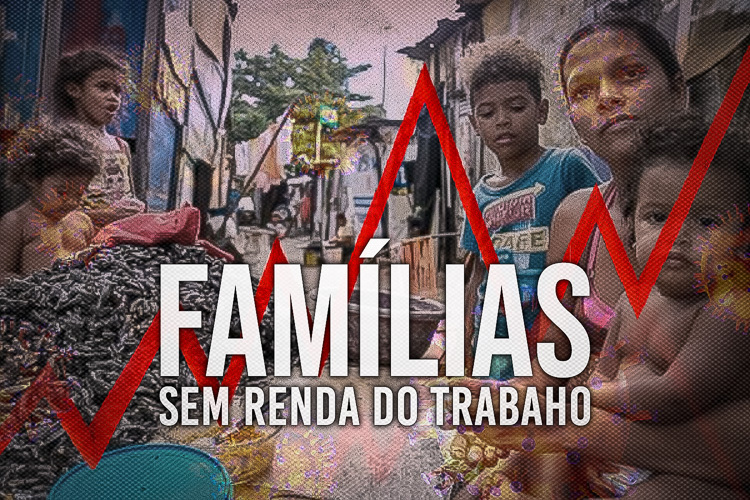 Três em dez famílias brasileiras não têm renda do trabalho