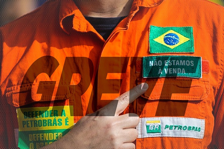 Petroleiros em estado de greve contra privatização da Petrobras