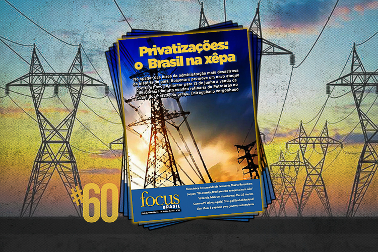 Revista Focus nº 60: Privatizações, o Brasil na xêpa