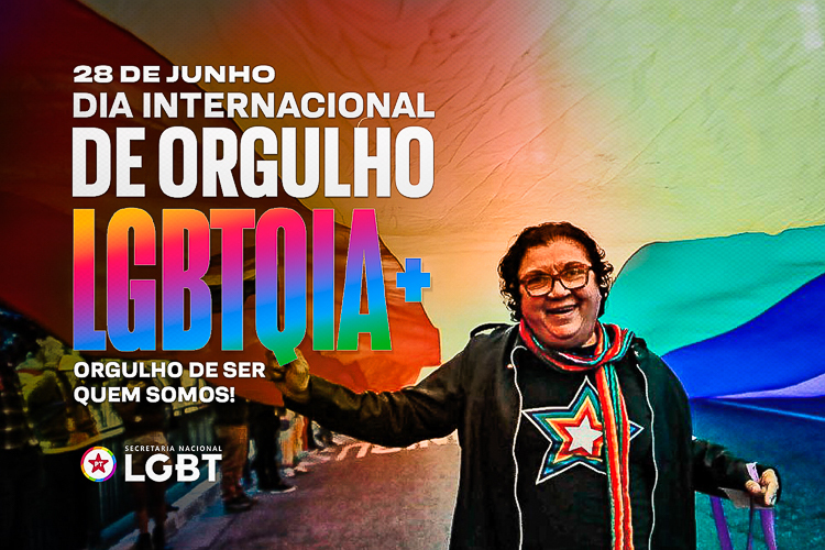 Parlamentares do PT celebram Dia Internacional do Orgulho LGBTQIA+