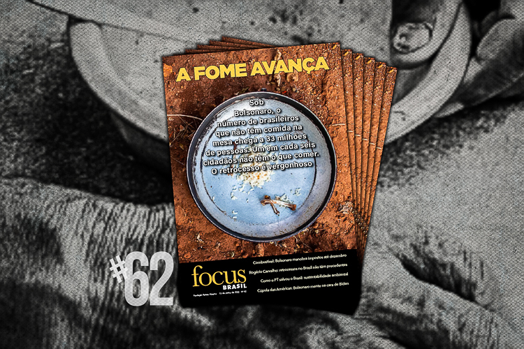 Focus Brasil nº 62: A fome avança