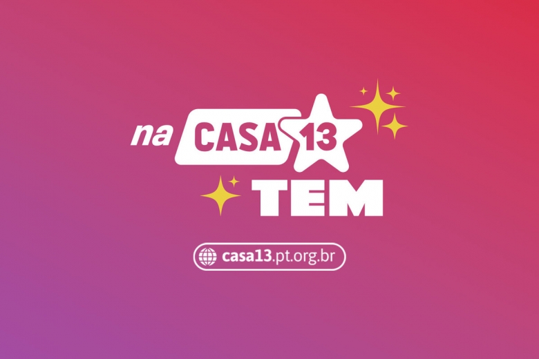 Tudo que você precisa para a campanha, na Casa 13 tem! Use e compartilhe