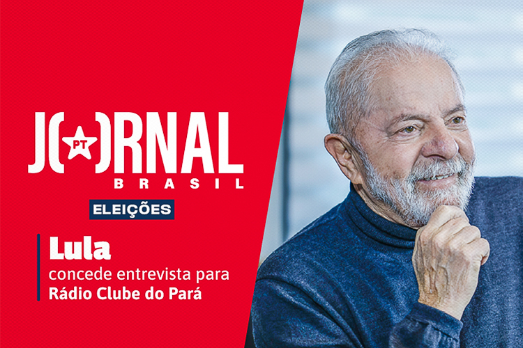 Jornal PT Brasil traz entrevista de Lula, mais Sergio Gabrielli e Leo de Brito