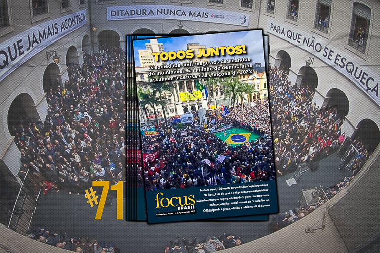 Focus Brasil nº 71: a sociedade reage para defender a democracia