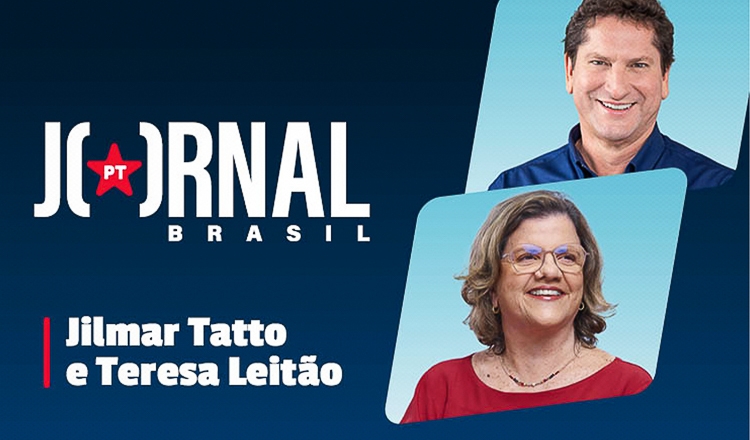 No Jornal PT Brasil, Jilmar Tatto e Teresa Leitão: GT de Cidades e os cortes na educação
