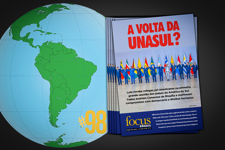 Focus Brasil #98: A volta da UNASUL?