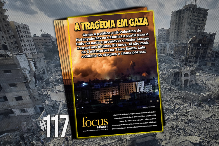 Focus Brasil #117: A tragédia em Gaza