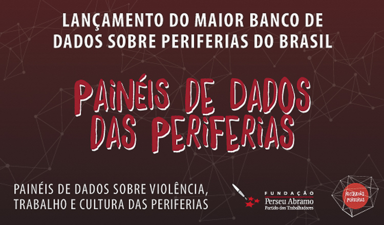 Fundação Perseu Abramo lança maior painel de dados sobre periferias do Brasil