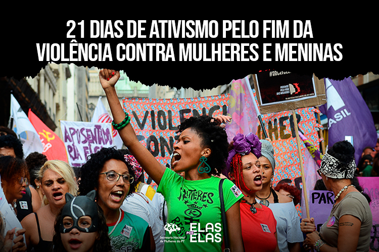 Começa a campanha “21 Dias de Ativismo pelo Fim da Violência contra Mulheres”