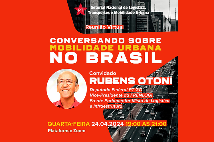 Mobilidade Urbana: Setorial conversa com o deputado Rubens Otoni (PT-GO)