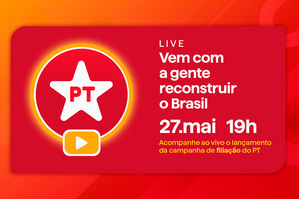 PT lança campanha de filiação em live na TvPT, na segunda-feira, 27