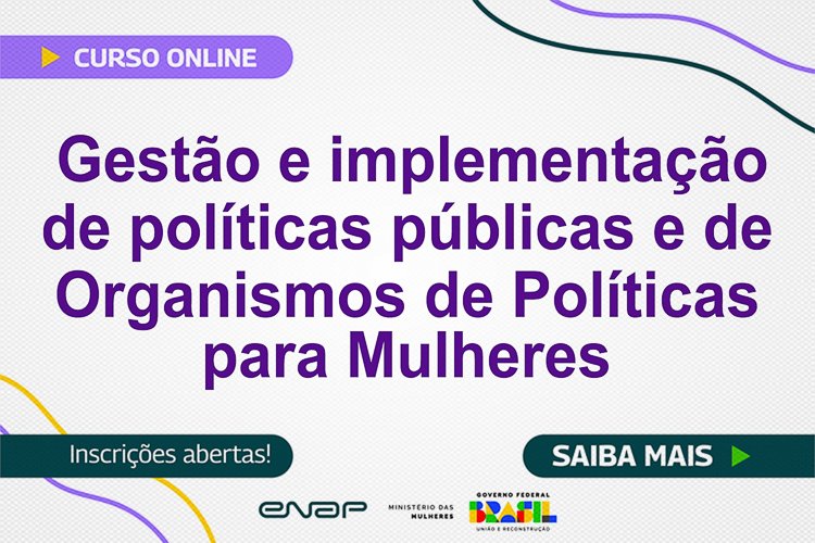 Ministério das Mulheres e Enap lançam curso para gestoras