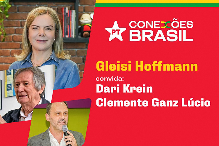 No PT Conexões Brasil desta quarta (3), Gleisi debate “O novo mundo do trabalho”