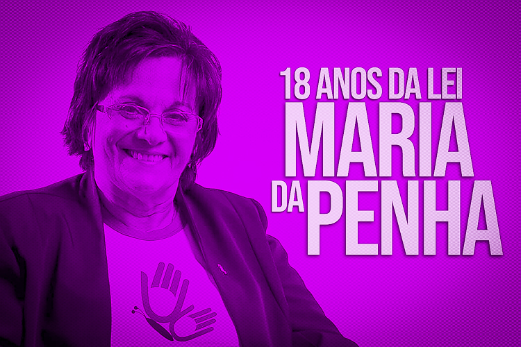 Marco do combate à violência contra a mulher, Lei Maria da Penha completa 18 anos