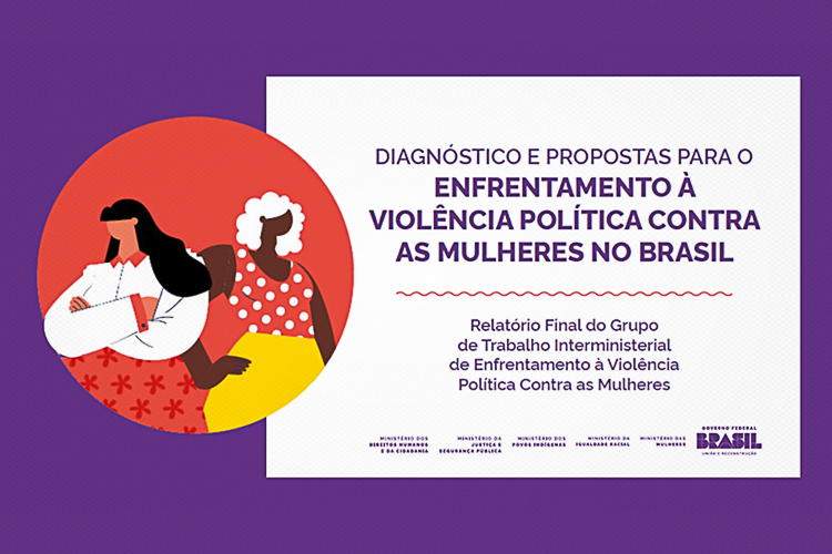 Governo Lula apresenta relatório sobre combate à violência política contra as mulheres