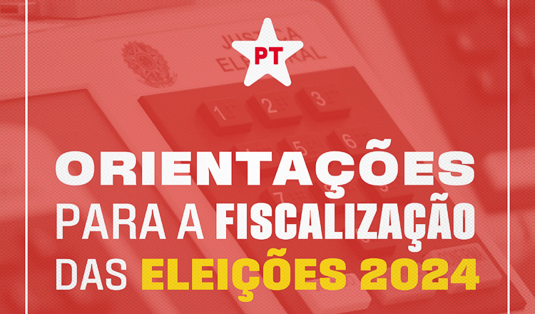 Federação Brasil da Esperança divulga guia para credenciamento de delegados, fiscais e eleitos