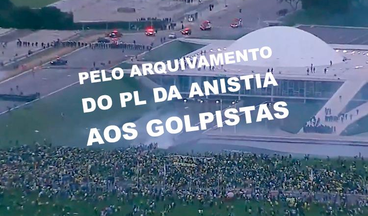 Defesa da democracia: assine a petição pelo arquivamento do PL da Anistia aos golpistas