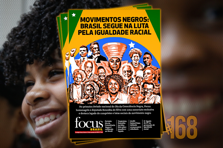 Focus Brasil #168 – Movimentos Negros: Brasil segue na luta pela igualdade racial