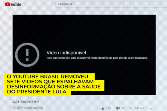 Após notificação do Governo, YouTube retira conteúdo falso sobre saúde de Lula