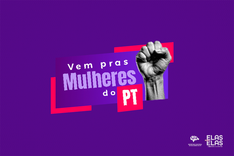 SNMPT convoca mulheres para se filiarem ao PT