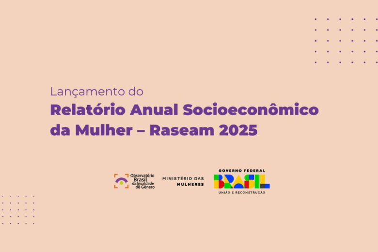 MMulheres apresenta Relatório Anual Socioeconômico da Mulher