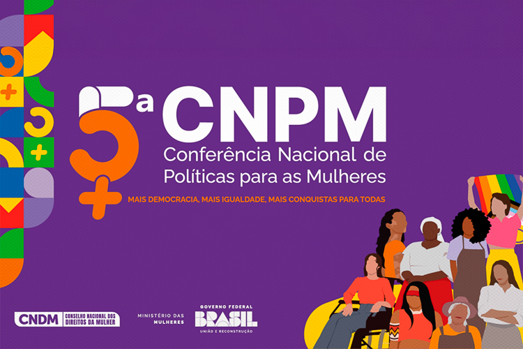 Site da 5ª Conferência Nacional de Políticas para as Mulheres está no ar