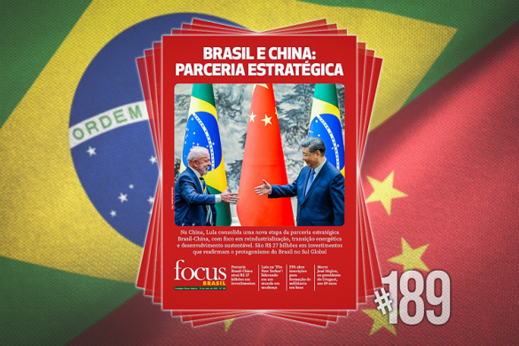Focus Brasil destaca parceria estratégica em nova fase das relações entre Brasil e China