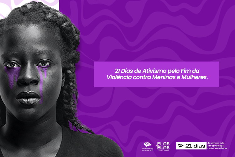 Começa a campanha “21 Dias de Ativismo pelo Fim da Violência contra Mulheres”