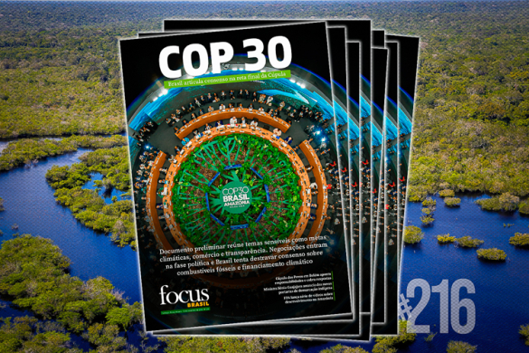 Focus Brasil destaca protagonismo do país na fase decisiva da COP30
