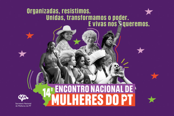 Vem aí o 14º Encontro Nacional de Mulheres do PT