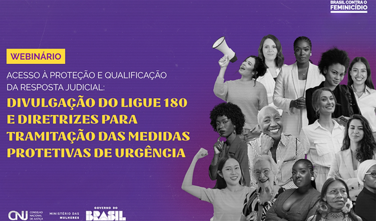 Justiça busca resposta mais rápida e eficaz para proteger as mulheres