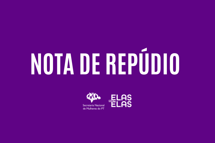 Secretaria Nacional de Mulheres repudia declaração de representante do Governo Trump