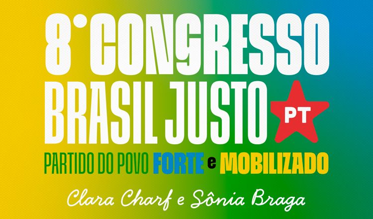 Credenciamento da imprensa para a cobertura do 8º Congresso Nacional do PT