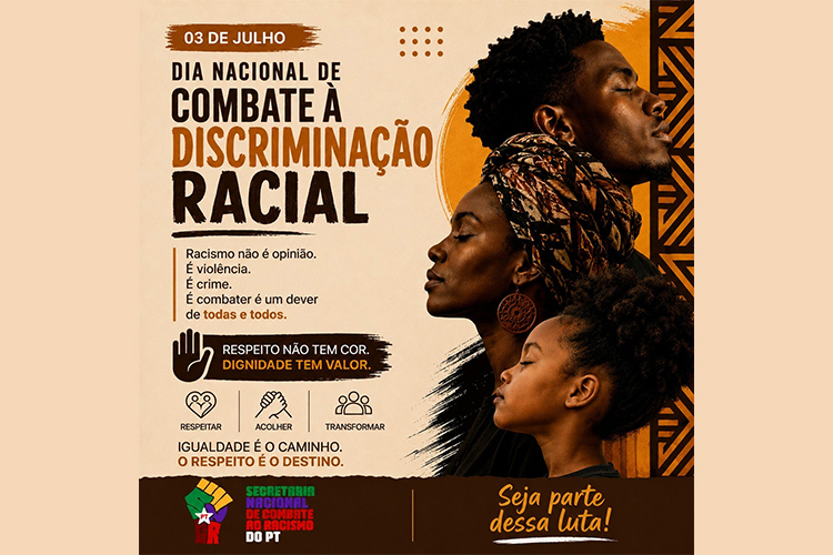 03 de Julho – Dia Nacional de Combate à Discriminação Racial