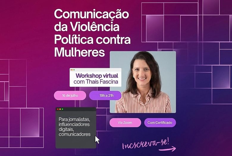 Violência política contra mulheres é tema de curso para comunicadores de todo o país