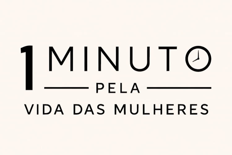 Um Minuto pela Vida das Mulheres: dar voz para combater a violência de gênero